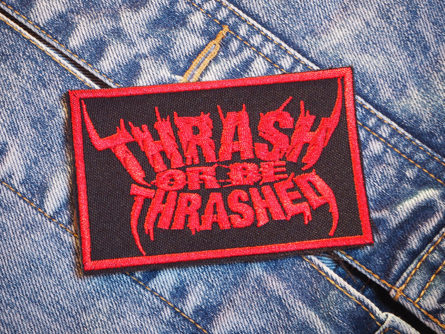 Thrash Or Be Thrashed Patch (red)