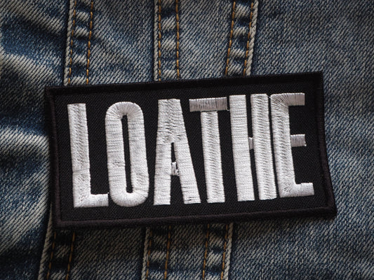 Lоаthe Patch