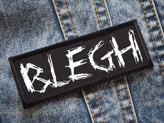 Blegh MetalCore NuMetal Embroidered patch