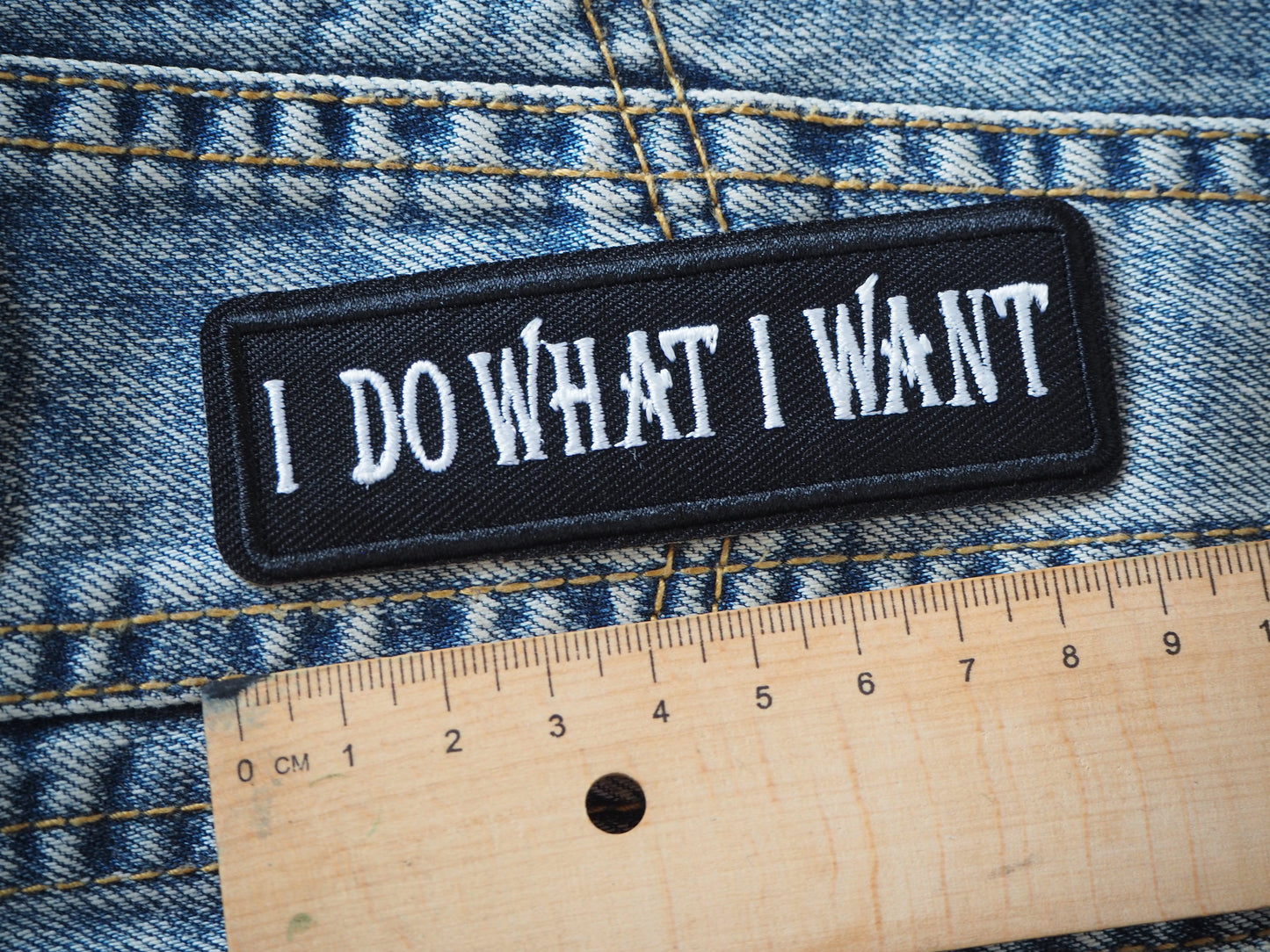 I DO WHAT I WANT Embroidered patch