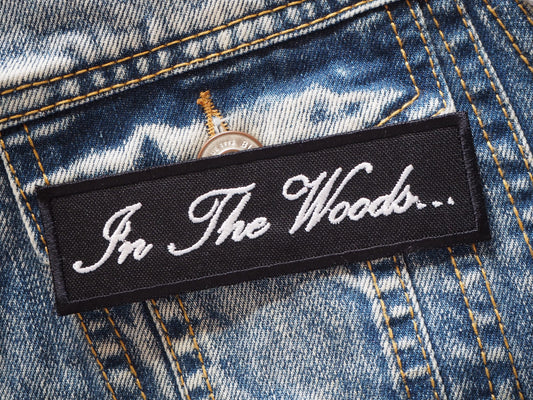 In The Woods ... Patch