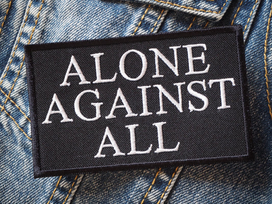 Alone Against All Embroidered Patch