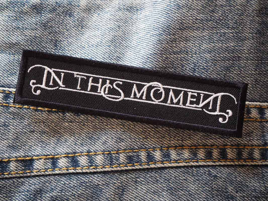 In This Moment Patch