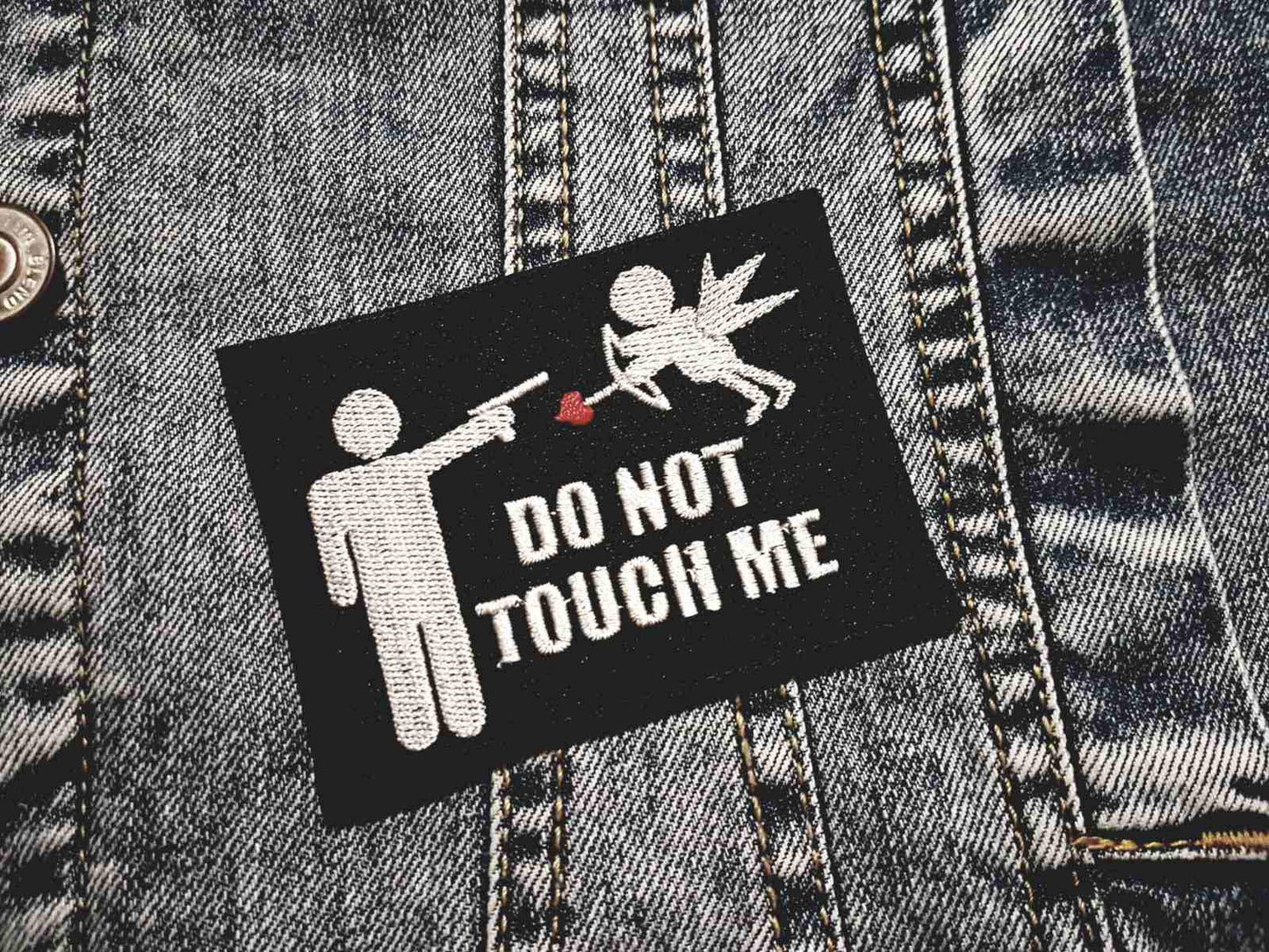 Do Not Touch Me Gothic Love Embroidered Patch