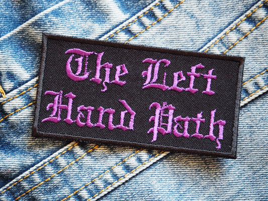 The Left Hand Path Embroidered Patch