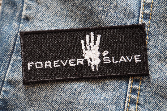 Forever Slave Patch