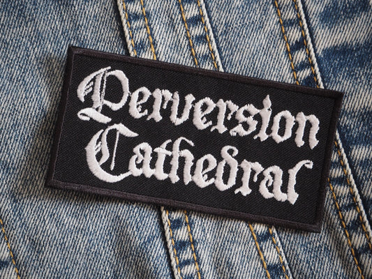 Perversion Cathedral Patch