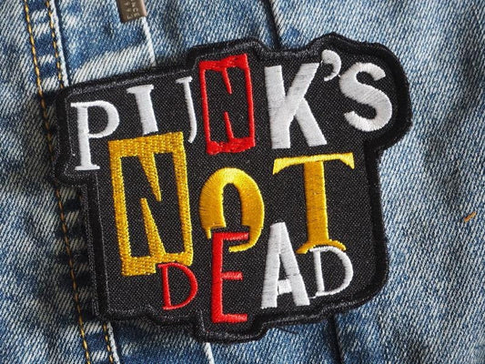 Punks Not Dead Embroidered Patch