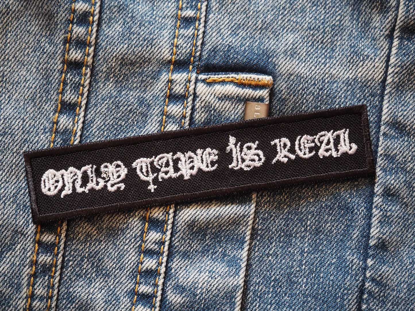 Only Tape Is Real Embroidered Patch